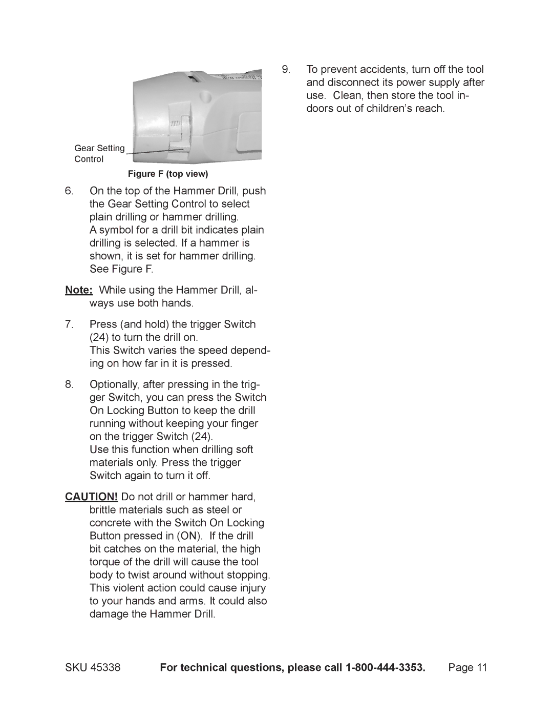 Chicago Electric 45338 operating instructions SKU For technical questions, please call, Figure F top view 