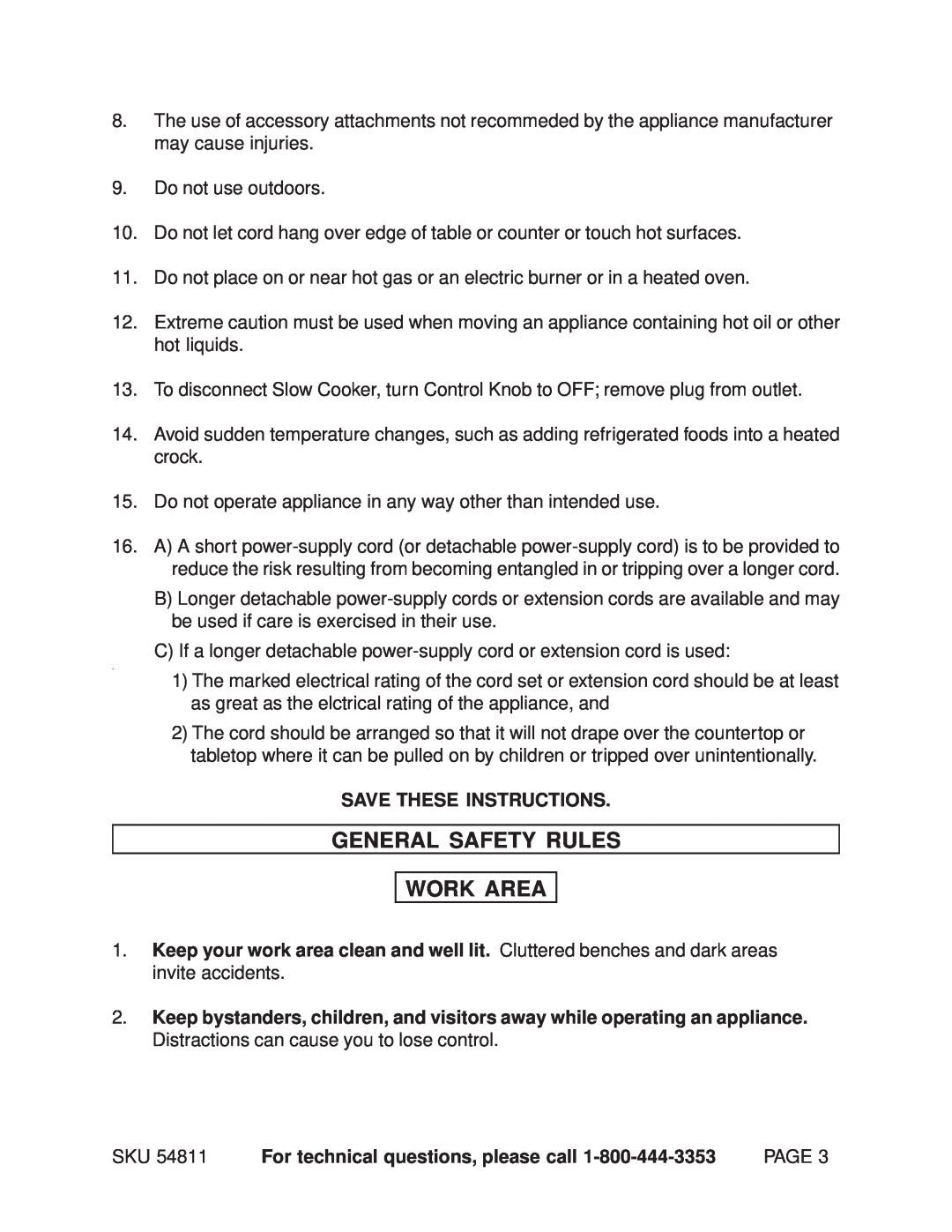 Chicago Electric 54811 manual General Safety Rules Work Area, Save These Instructions, For technical questions, please call 