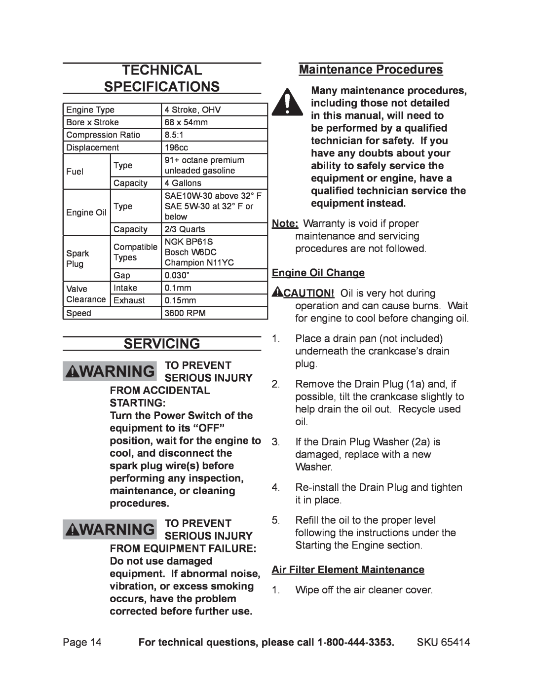 Chicago Electric 65414 manual Technical Specifications, Servicing, To prevent serious injury from accidental starting 