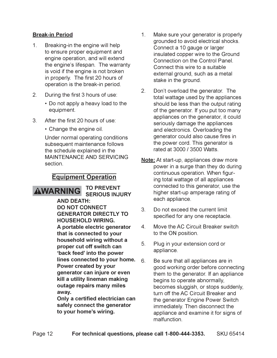 Chicago Electric 65414 manual Equipment Operation, Break-in Period 