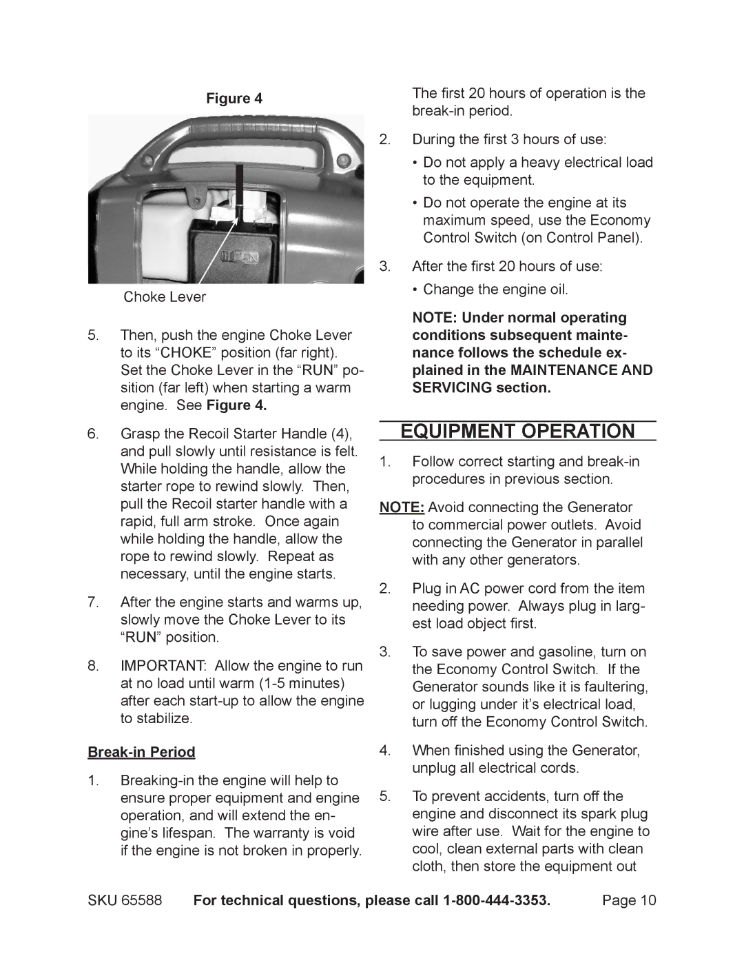 Chicago Electric 65588 manual Equipment Operation, Break-in Period 