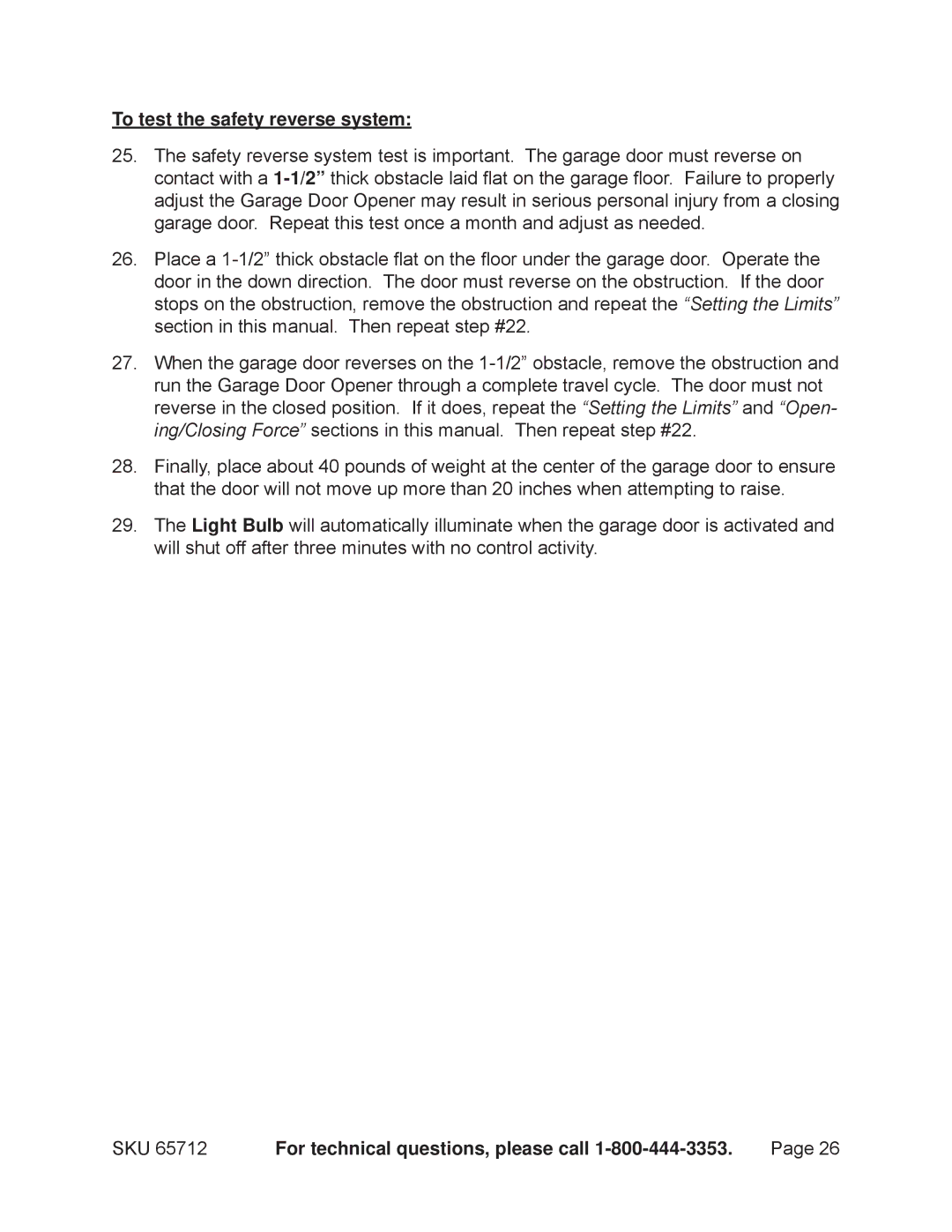 Chicago Electric 65712 manual To test the safety reverse system 