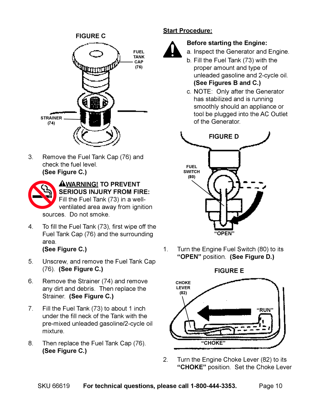 Chicago Electric 66619 manual See Figure C Start Procedure Before starting the Engine, See Figures B and C 