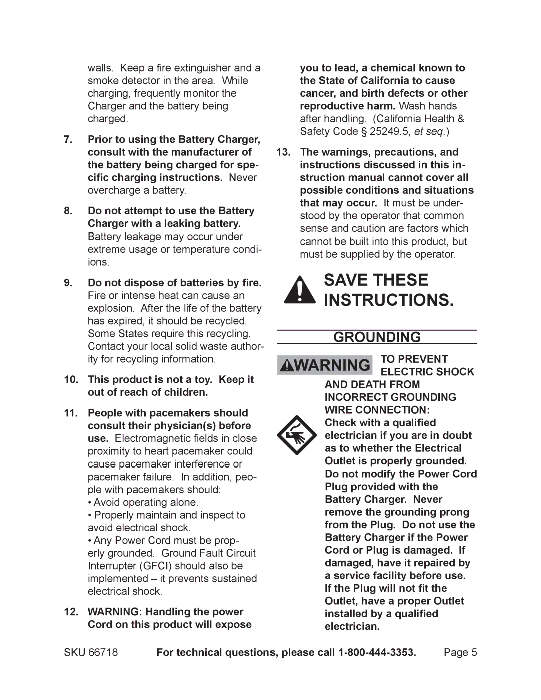 Chicago Electric 66718 operating instructions Grounding, Do not dispose of batteries by fire 