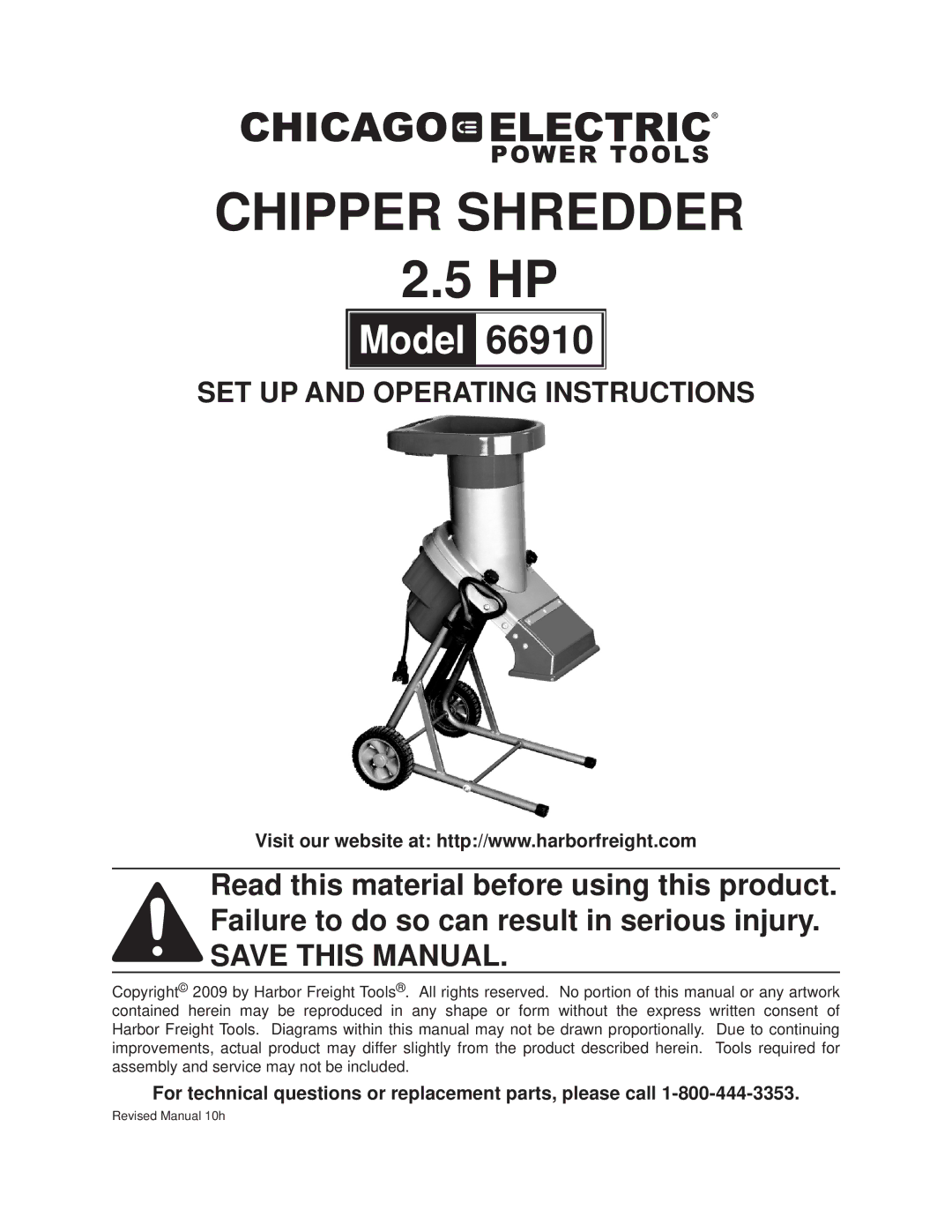 Chicago Electric 66910 operating instructions Chipper Shredder, For technical questions or replacement parts, please call 