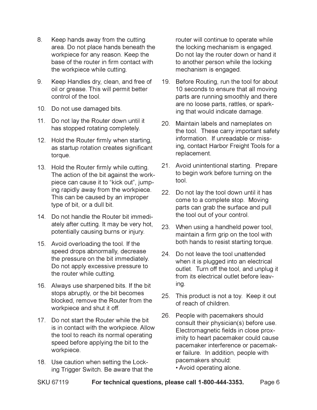 Chicago Electric 67119 operating instructions For technical questions, please call 