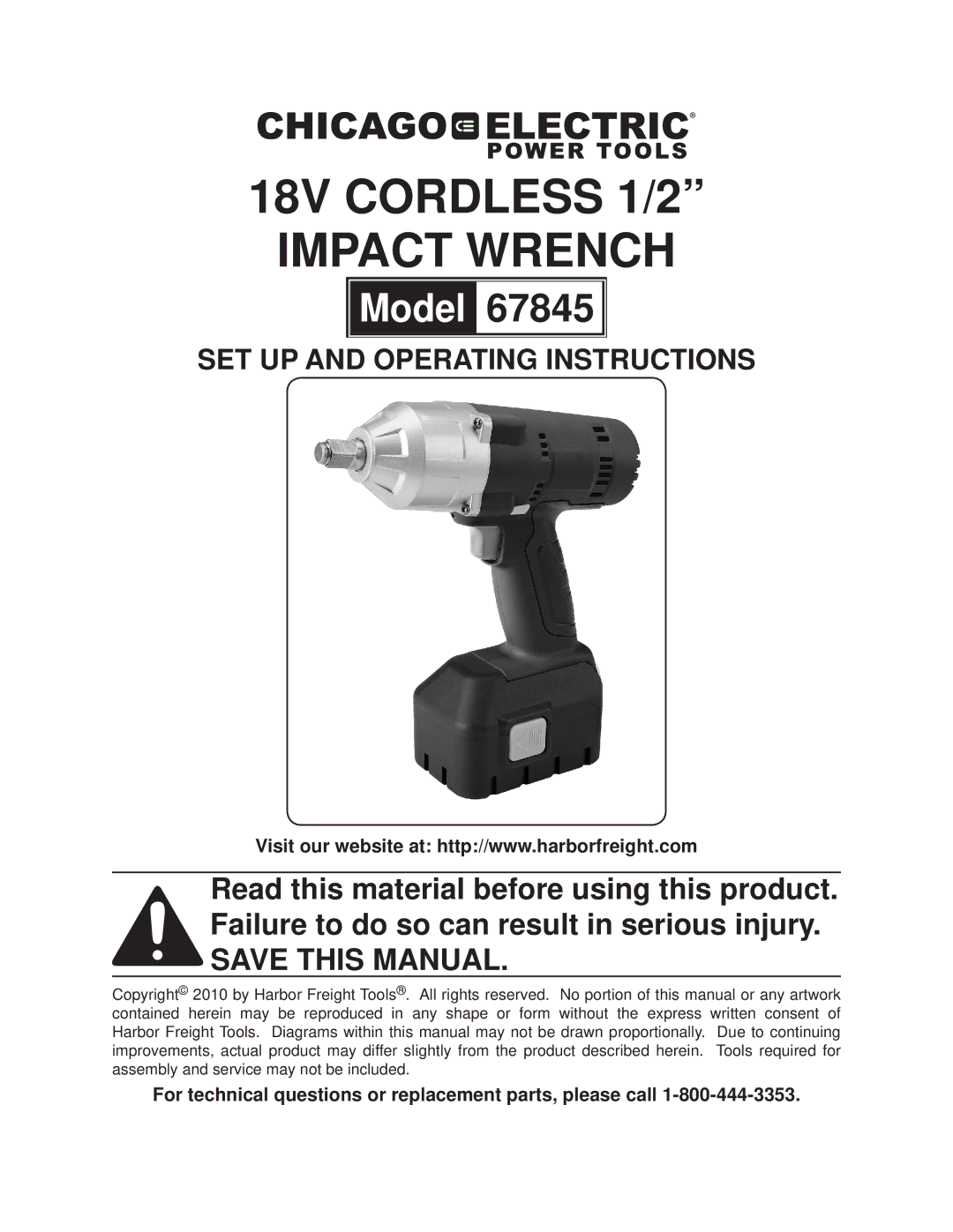 Chicago Electric 67845 operating instructions 18V Cordless 1/2 Impact Wrench 