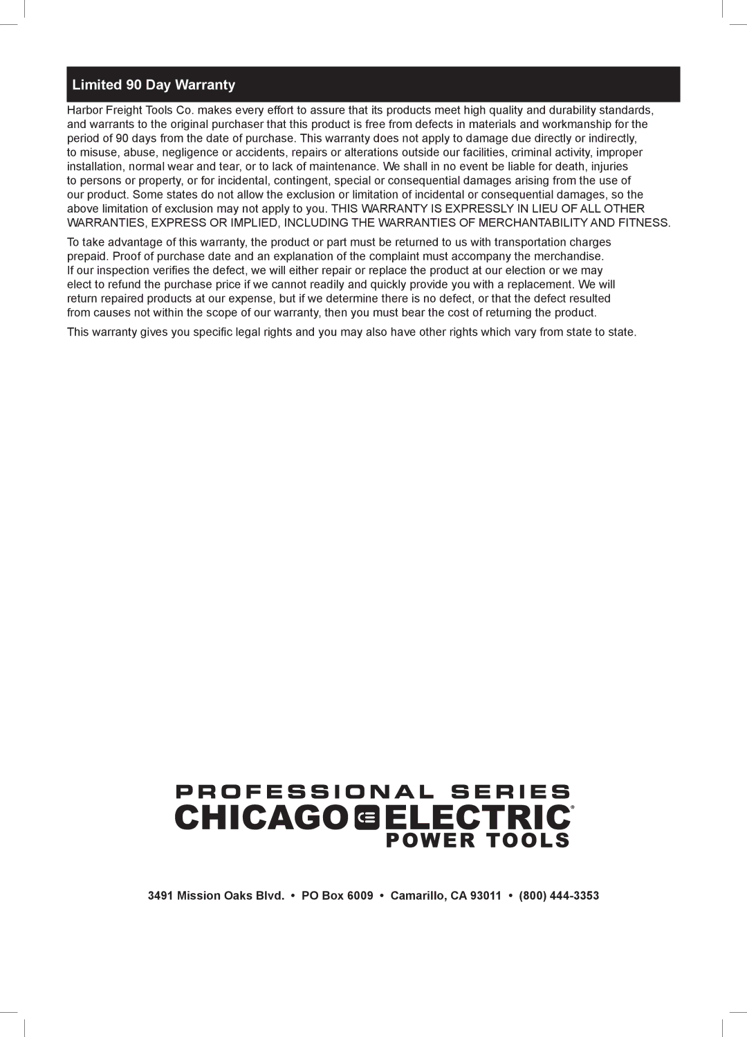 Chicago Electric 68316 owner manual Limited 90 Day Warranty 