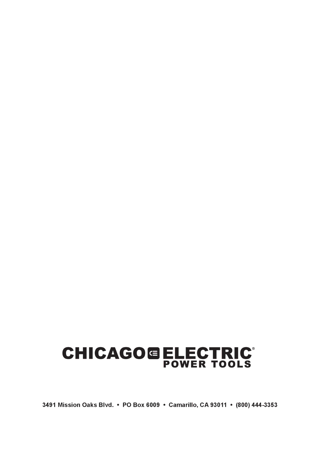 Chicago Electric 68859 owner manual Mission Oaks Blvd. PO Box 6009 Camarillo, CA 93011 800 