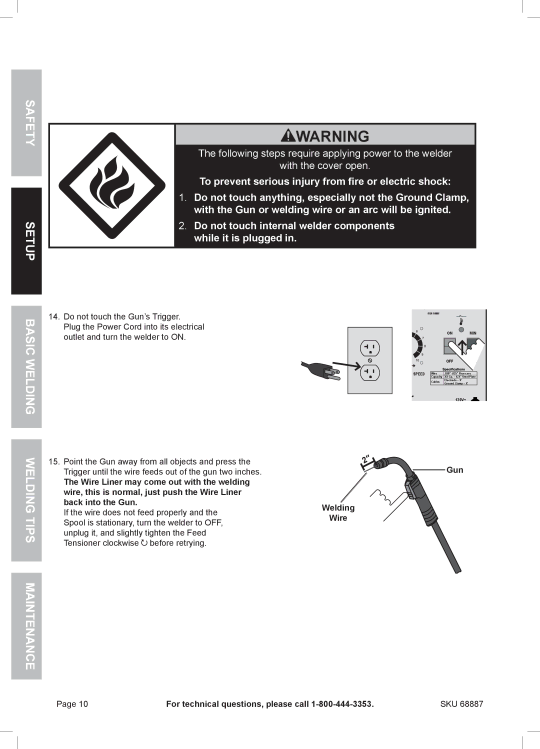 Chicago Electric 68887 manual Wire Liner may come out with the welding, Wire, this is normal, just push the Wire Liner 