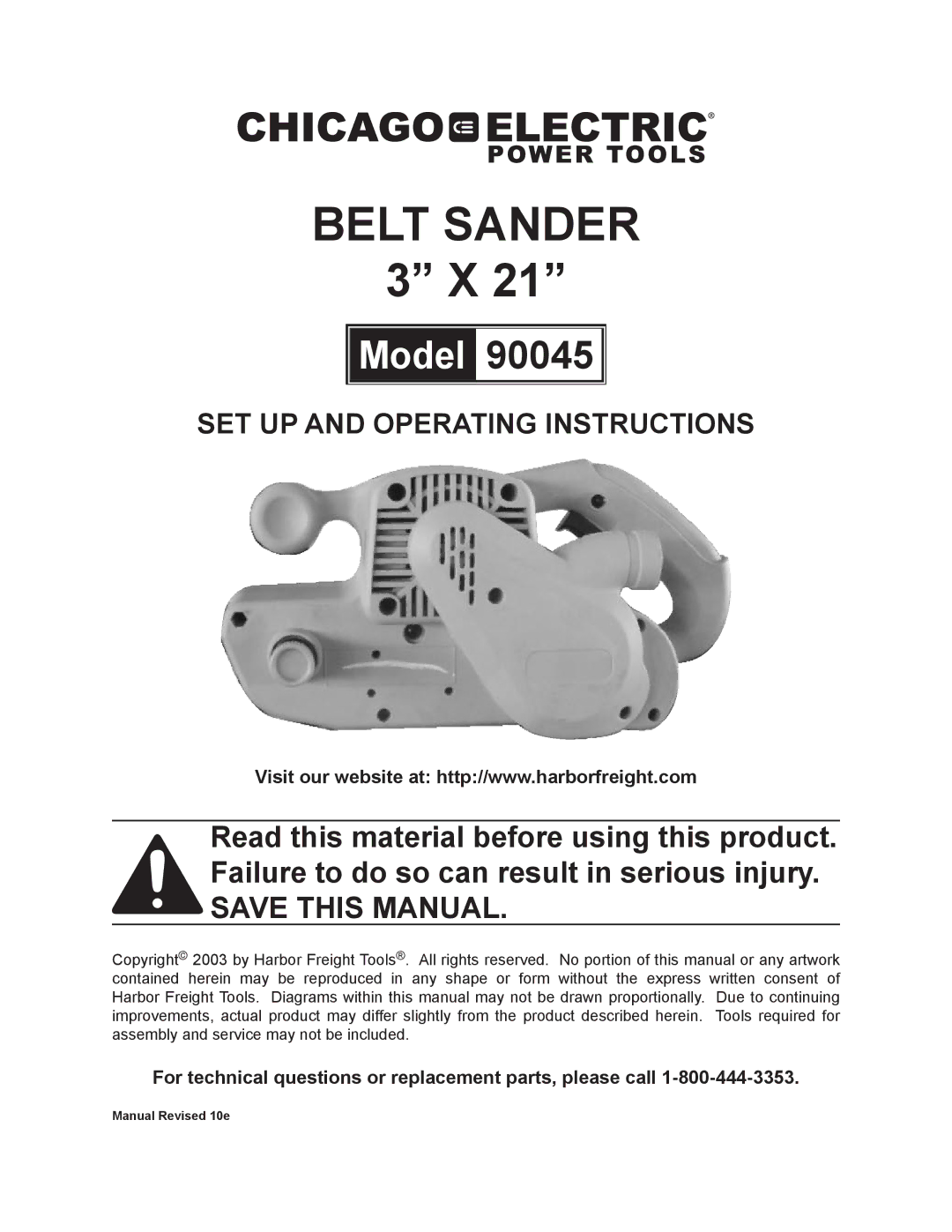 Chicago Electric 90045 operating instructions Belt Sander, For technical questions or replacement parts, please call 