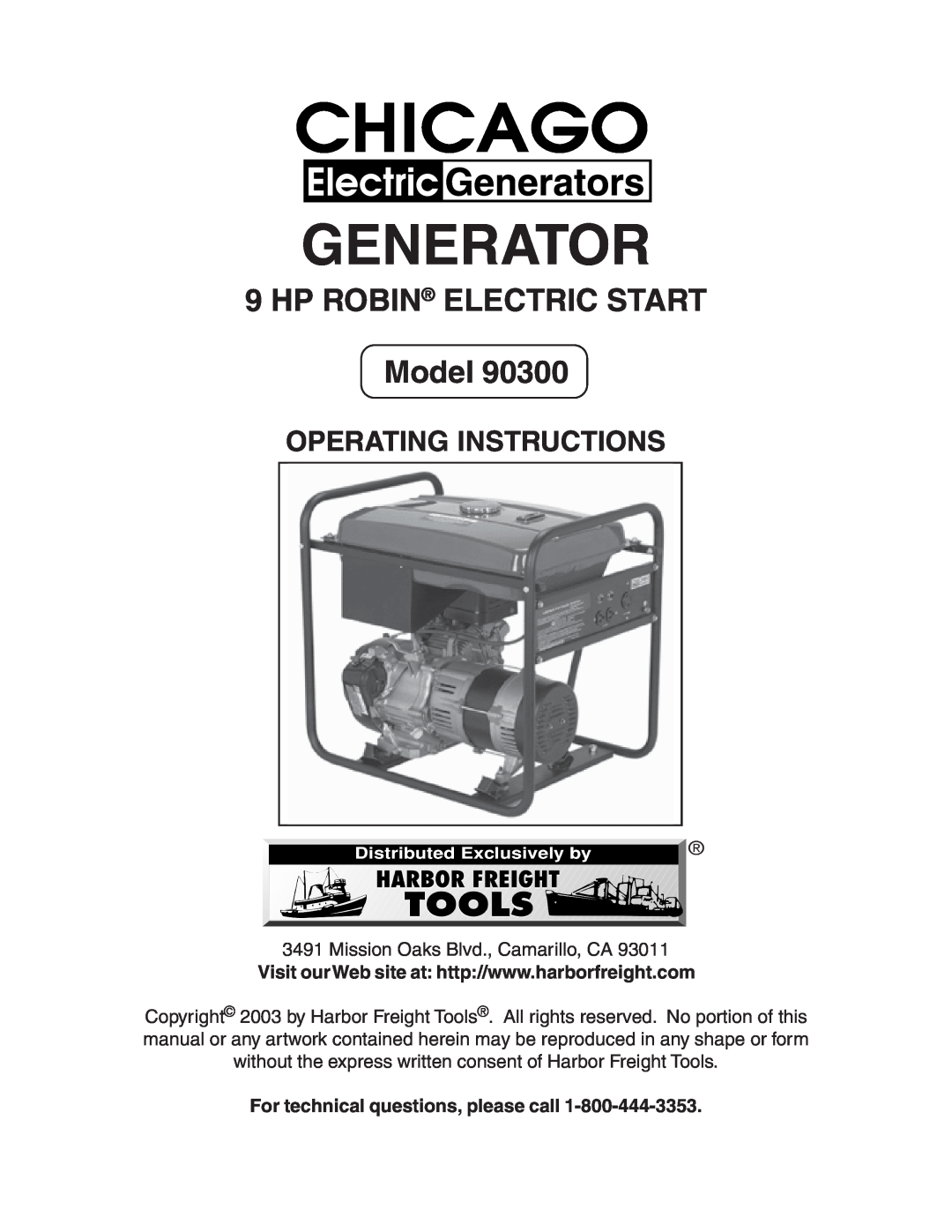 Chicago Electric 90300 manual For technical questions, please call, Generators, HP ROBIN ELECTRIC START Model 