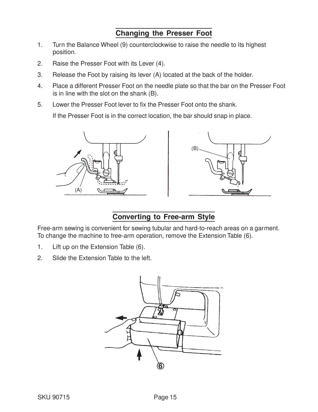 Chicago Electric 90715 manual Changing the Presser Foot, Converting to Free-arm Style 