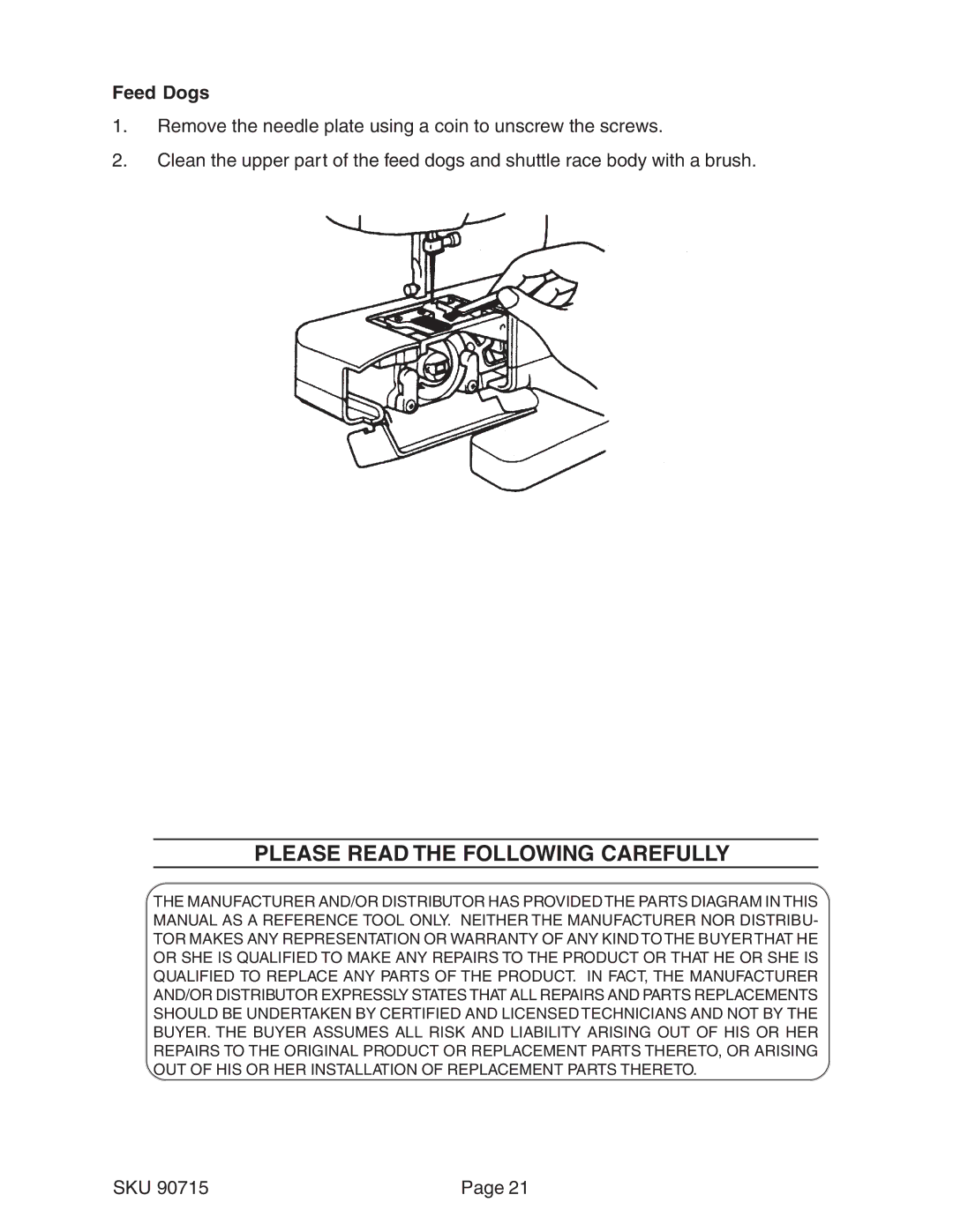 Chicago Electric 90715 manual Please Read the Following Carefully, Feed Dogs 