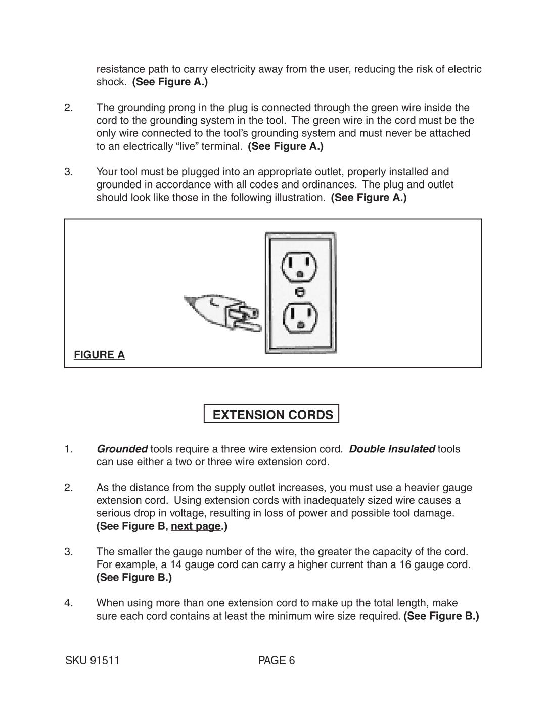 Chicago Electric 91511 operating instructions Extension Cords, See Figure B, next 