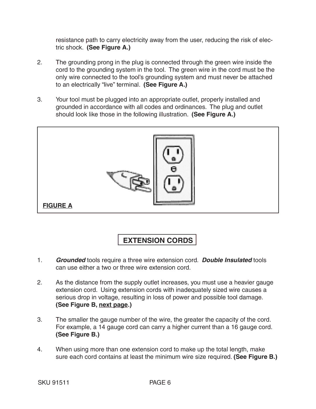 Chicago Electric 91511 operating instructions Extension Cords, See Figure B, next 