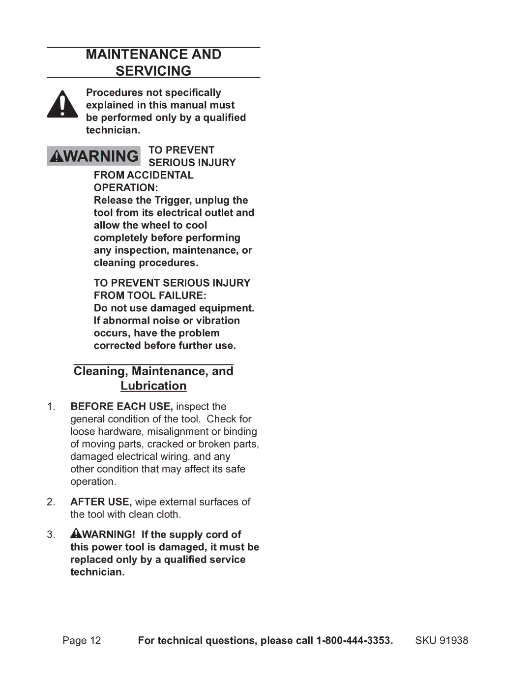 Chicago Electric 91938 operating instructions Maintenance Servicing, Cleaning, Maintenance, Lubrication 