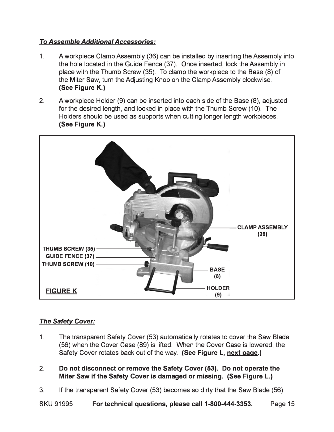 Chicago Electric 91995 operating instructions To Assemble Additional Accessories, See Figure K, The Safety Cover 