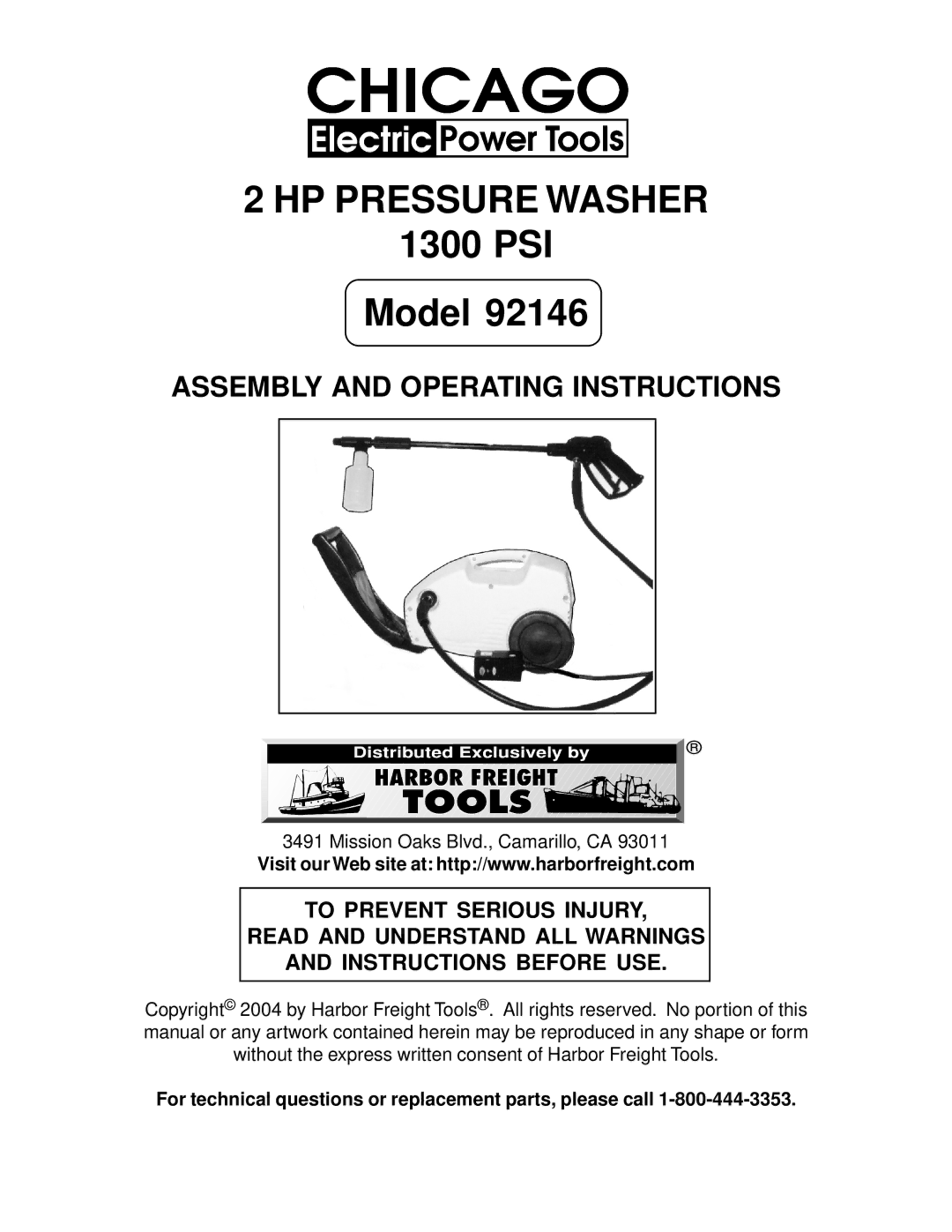 Chicago Electric 92146 manual HP Pressure Washer, For technical questions or replacement parts, please call 