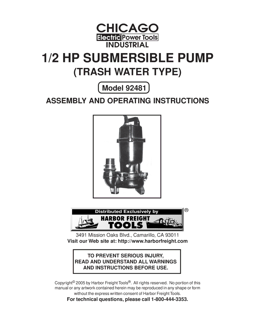 Chicago Electric 92481 manual HP Submersible Pump, For technical questions, please call 