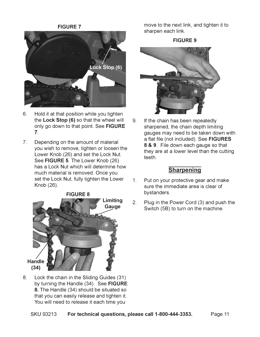 Chicago Electric 93213 Sharpening, Move to the next link, and tighten it to, Sharpen each link, Limiting Gauge Handle 