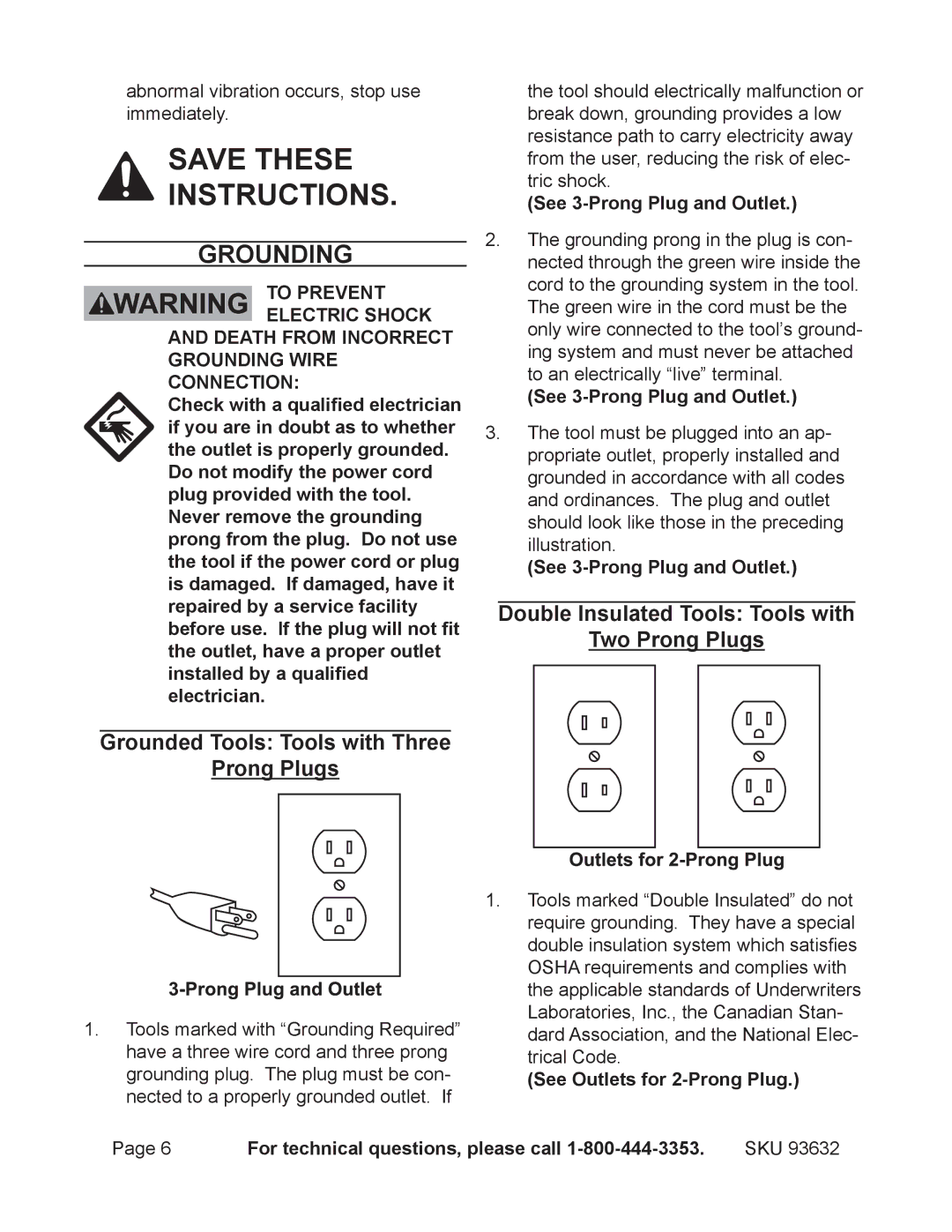 Chicago Electric 93632 Grounding, Grounded Tools Tools with Three Prong Plugs, See 3-Prong Plug and Outlet 