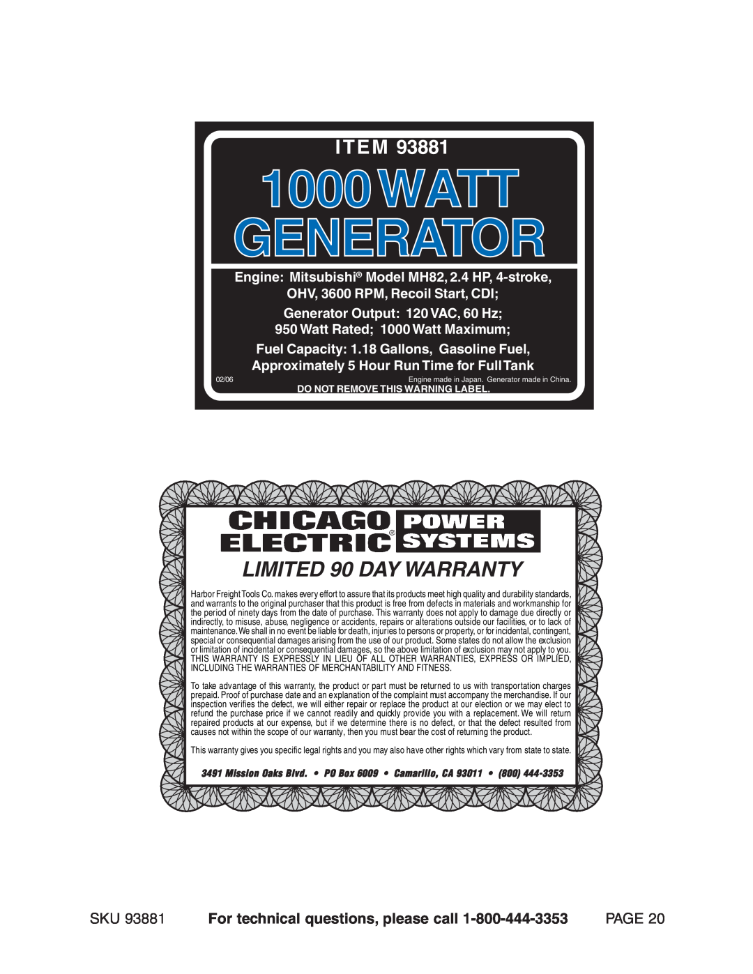 Chicago Electric 93881 1000WATT GENERATOR, LIMITED 90 DAY WARRANTY, For technical questions, please call, Page 