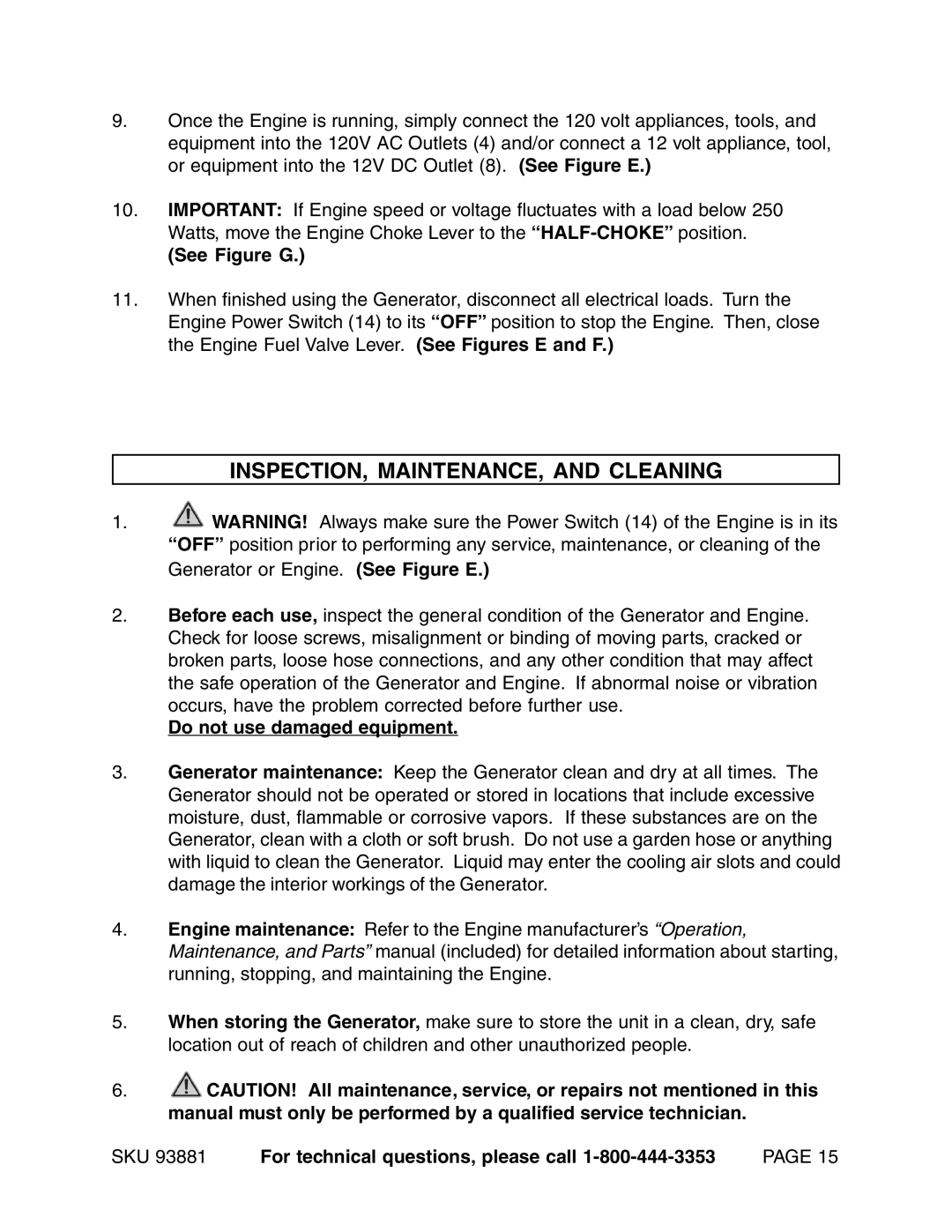 Chicago Electric 93881 INSPECTION, MAINTENANCE, and Cleaning, See Figure G, Do not use damaged equipment 