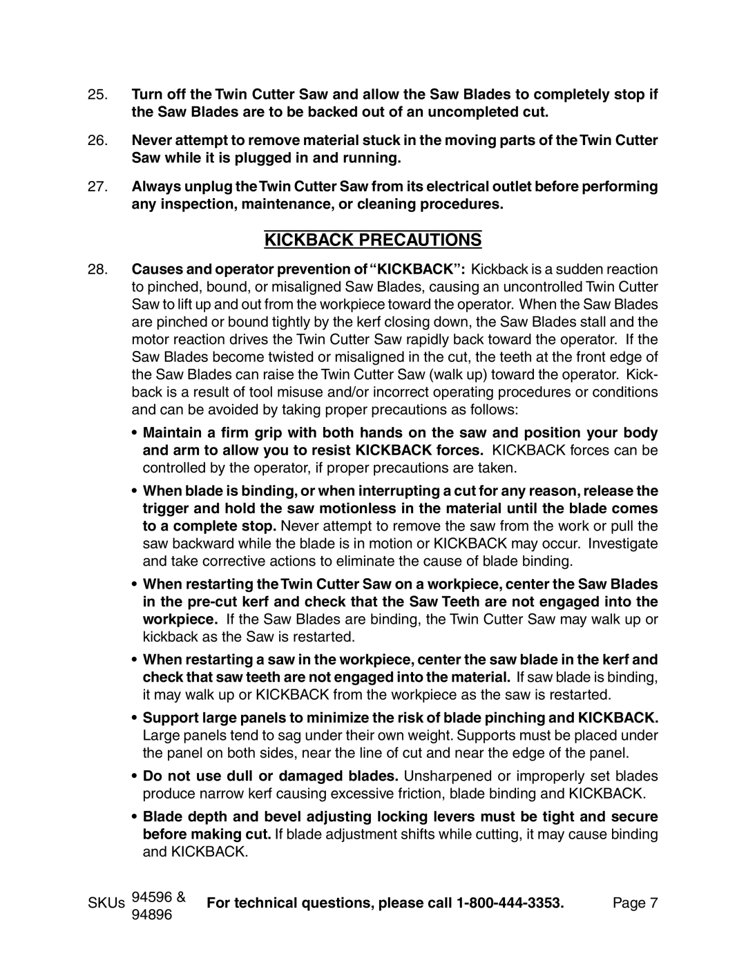 Chicago Electric 94596 manual Kickback Precautions, For technical questions, please call 