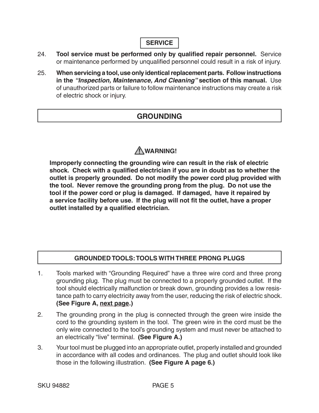 Chicago Electric 94882 Grounding, Service, Grounded Tools Tools with Three Prong Plugs, See Figure A, next 
