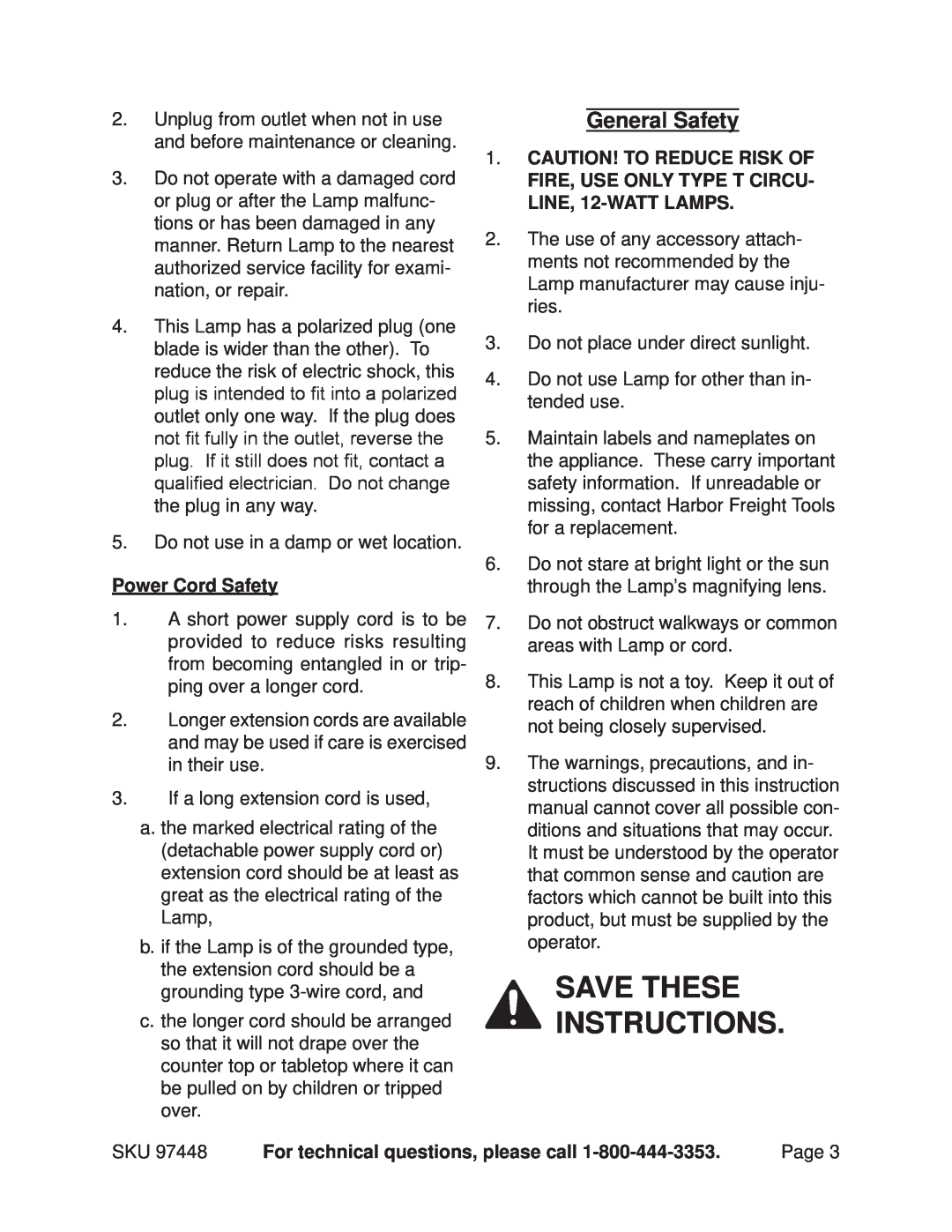 Chicago Electric 97448 Save these instructions, General Safety, Power Cord Safety, For technical questions, please call 