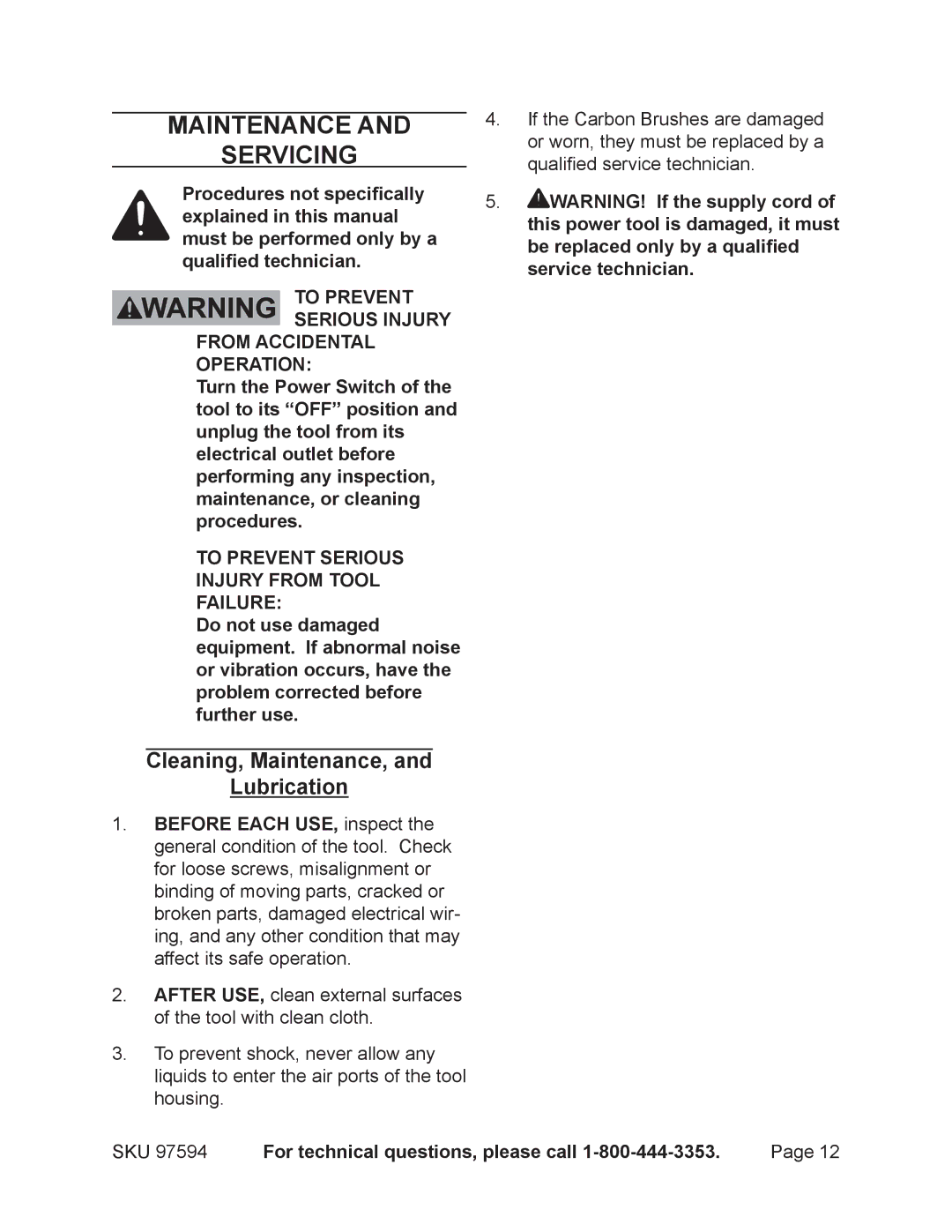 Chicago Electric 97594 operating instructions Maintenance Servicing, Cleaning, Maintenance, Lubrication 