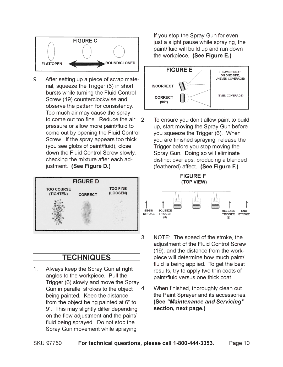 Chicago Electric 97750 operating instructions Techniques, Justment. See Figure D 