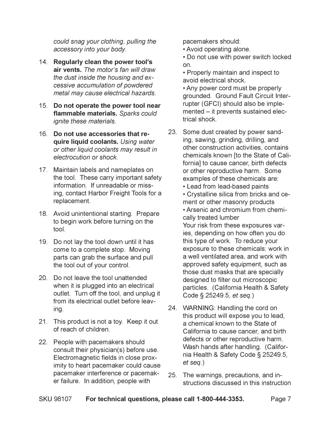 Chicago Electric 98107 operating instructions For technical questions, please call 