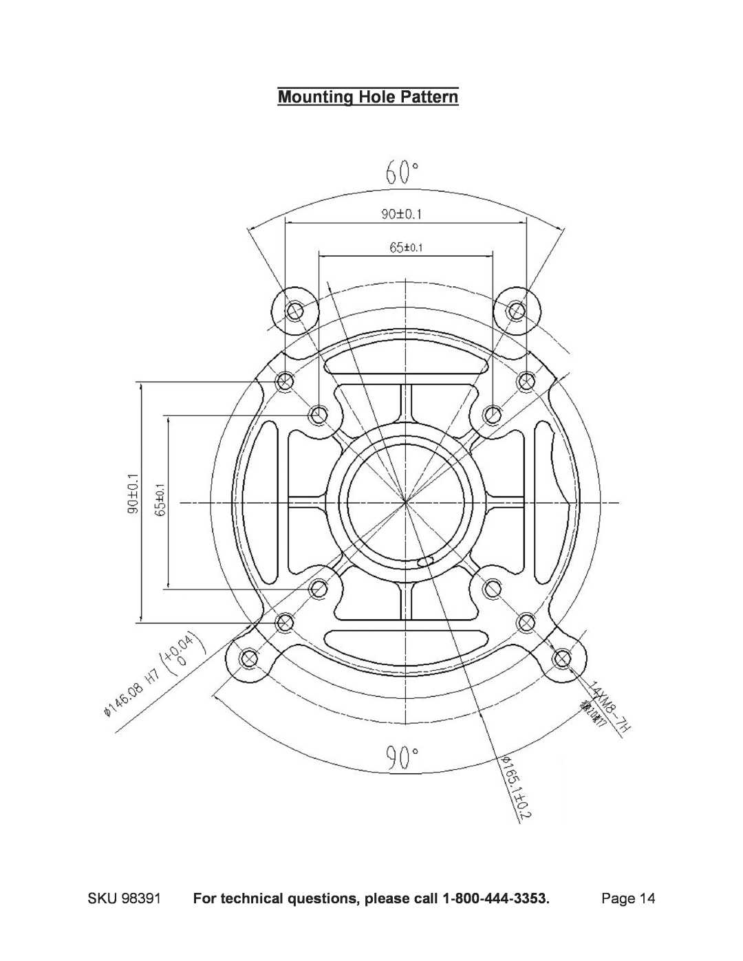 Chicago Electric 98391 manual Mounting Hole Pattern, For technical questions, please call 