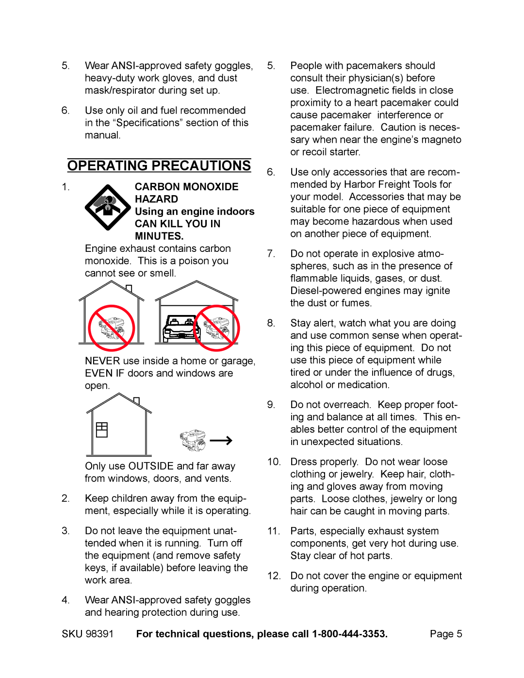 Chicago Electric 98391 manual Operating precautions, Carbon Monoxide Hazard Using an engine indoors 