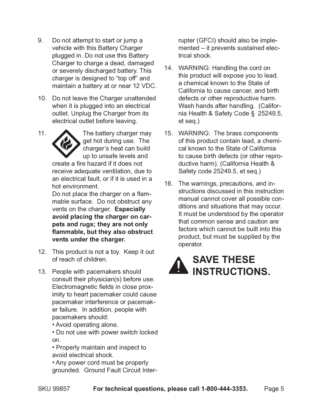 Chicago Electric 99857 operating instructions For technical questions, please call 