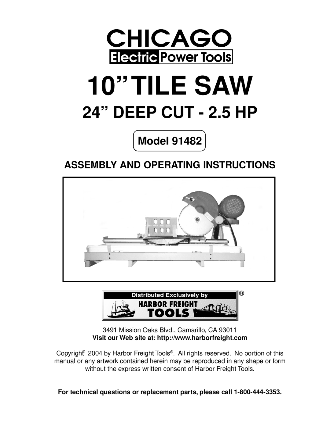 Chicago Electric Cookerhoods operating instructions Tile SAW, For technical questions or replacement parts, please call 