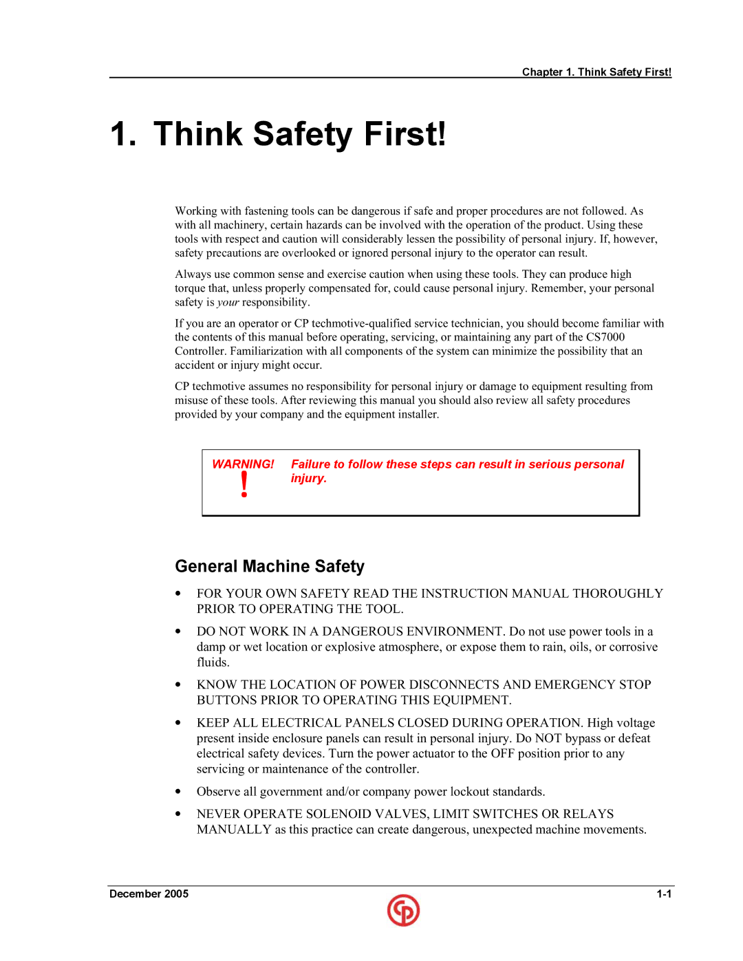 Chicago Pneumatic CS7000 manual Think Safety First, General Machine Safety 