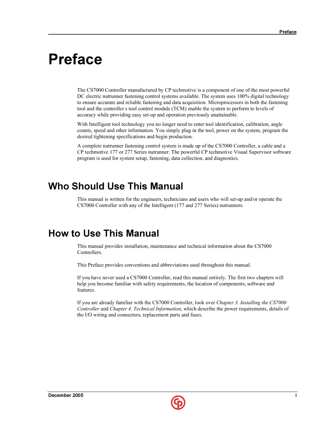 Chicago Pneumatic CS7000 manual Preface, Who Should Use This Manual, How to Use This Manual 