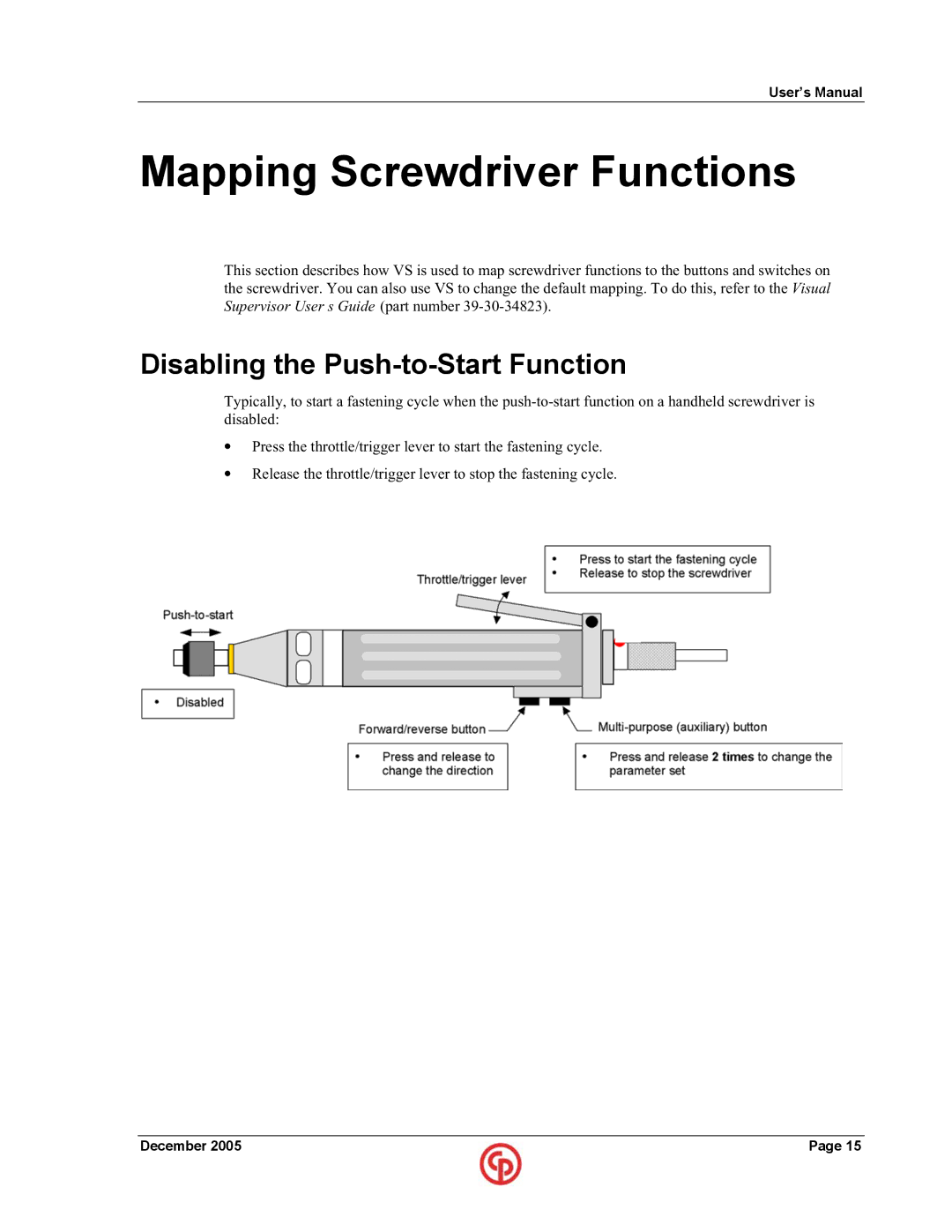 Chicago Pneumatic SD25 user manual Mapping Screwdriver Functions, Disabling the Push-to-Start Function 