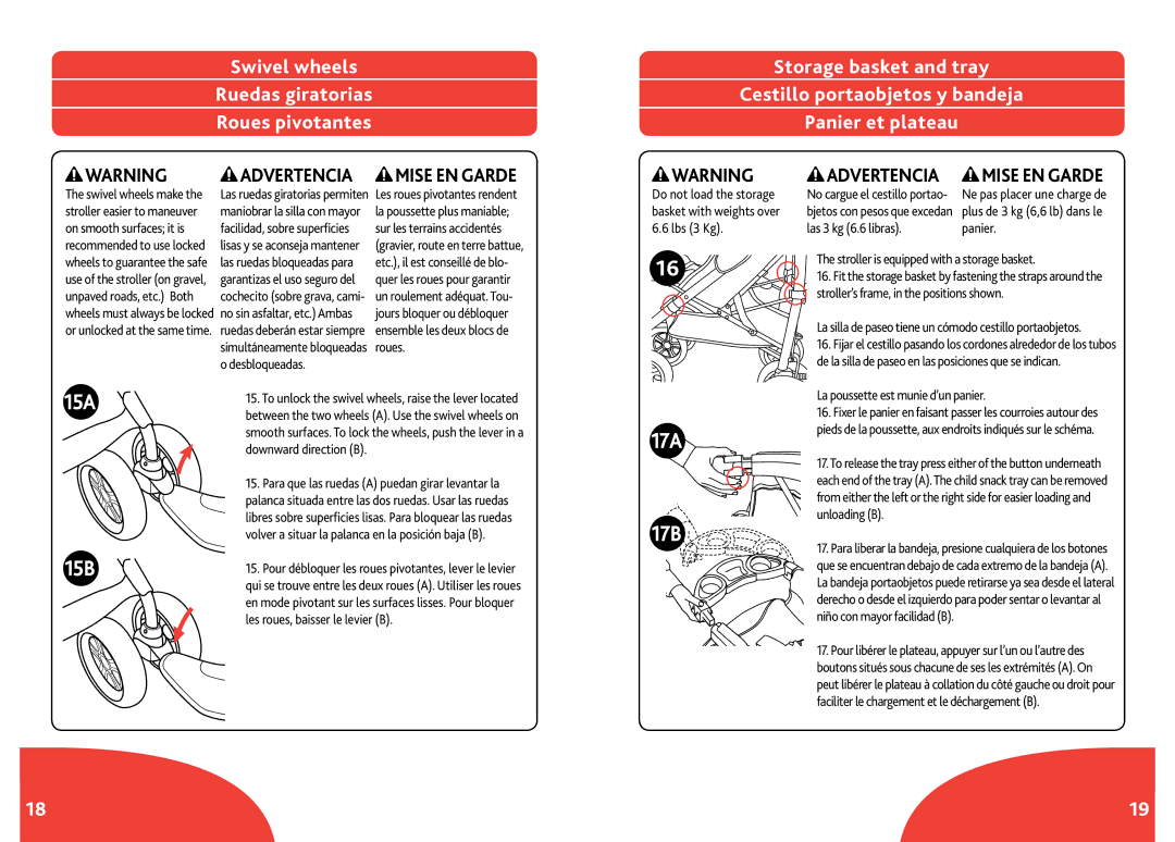 Chicco IS0028NAFTA manual Do not load the storage, Basket with weights over, Stroller’s frame, in the positions shown 