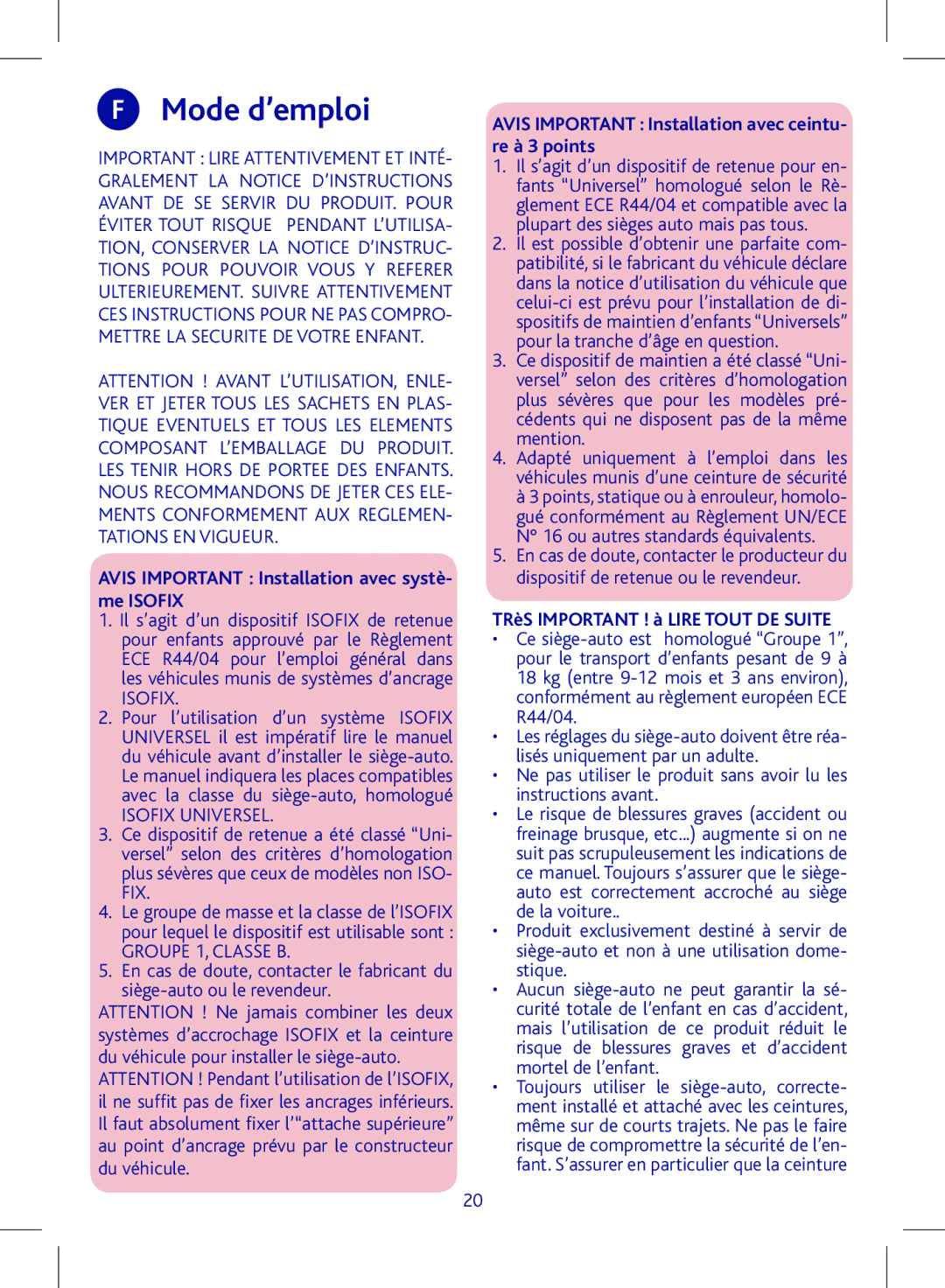 Chicco 00.062997.430.000 manual Avis Important Installation avec systè- me Isofix, TRèS Important ! à Lire Tout DE Suite 