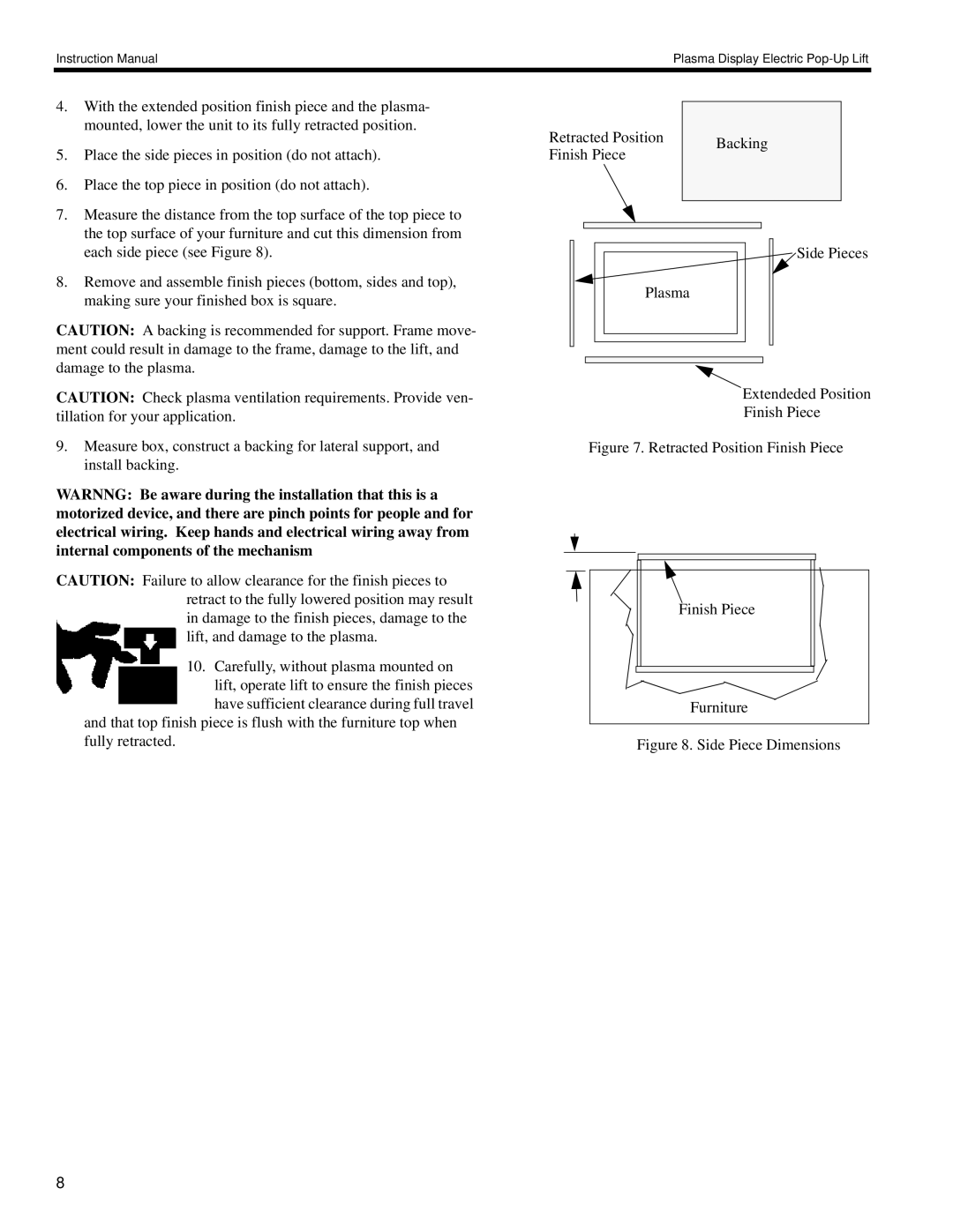 Chief Manufacturing 8805-000009 manual Retracted Position Finish Piece Furniture 