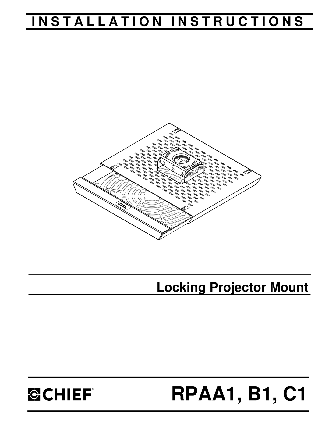 Chief Manufacturing installation instructions RPAA1, B1, C1 