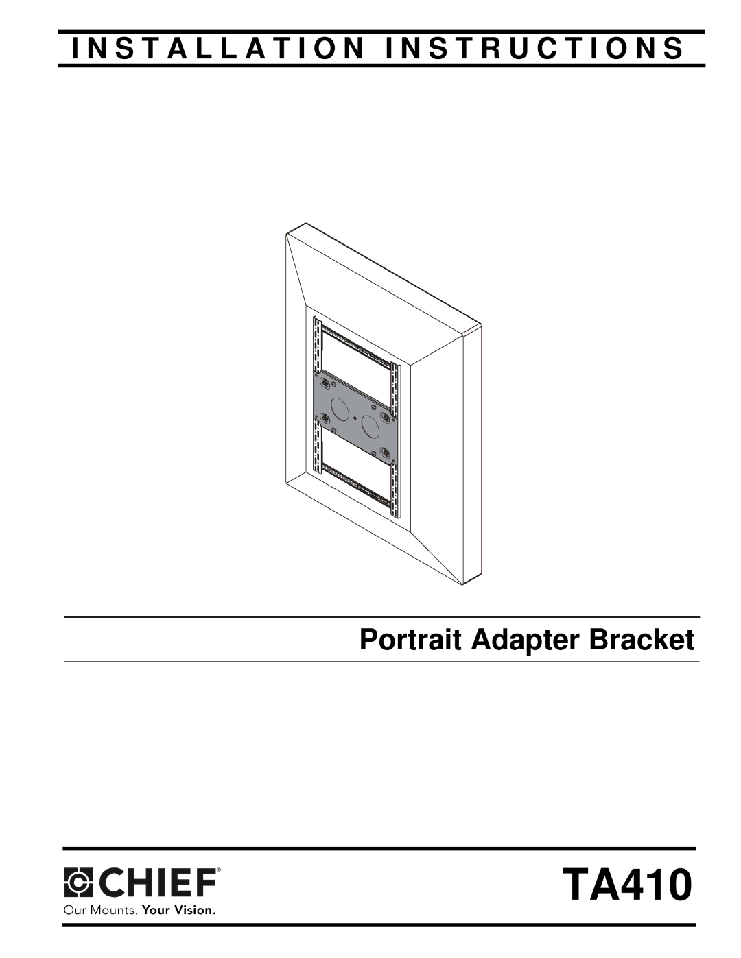 Chief Manufacturing chief installation instructions TA410 