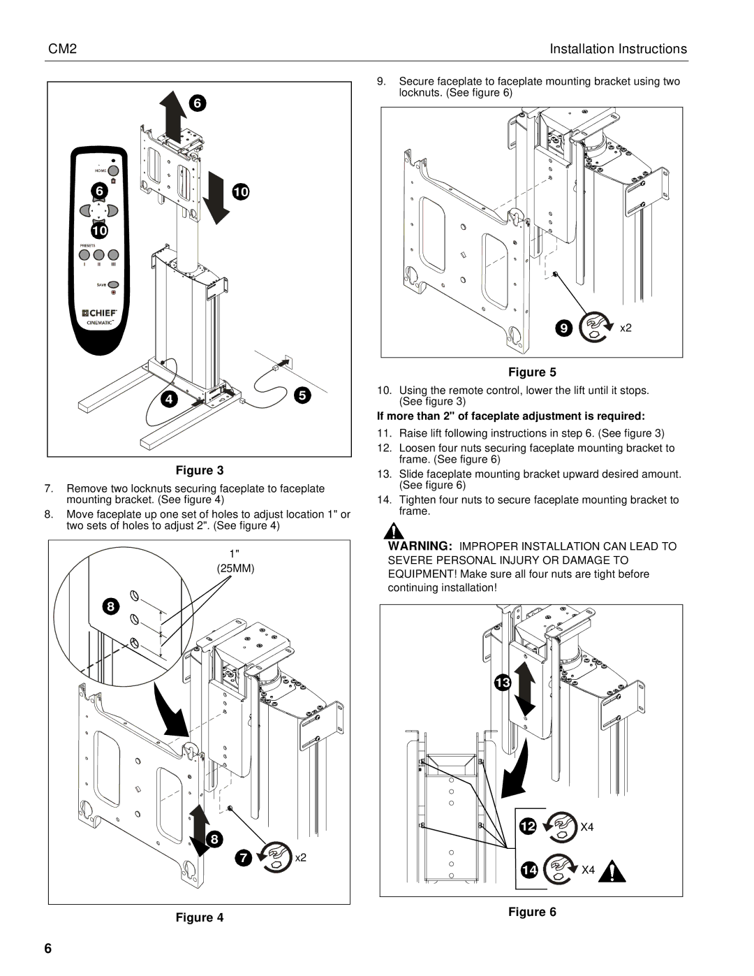 Chief Manufacturing CM2 installation instructions If more than 2 of faceplate adjustment is required 