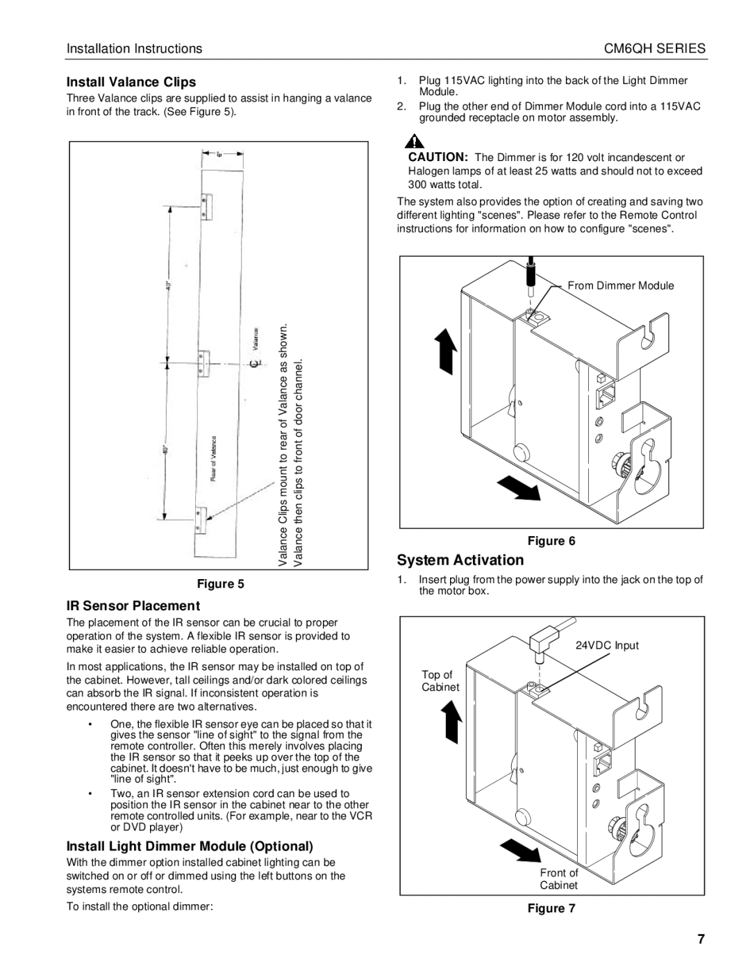 Chief Manufacturing CM6QH SERIES installation instructions System Activation, Install Valance Clips, IR Sensor Placement 