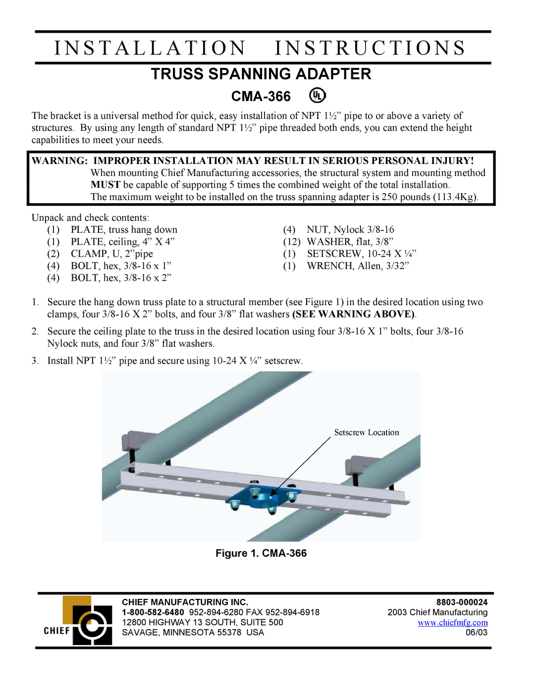 Chief Manufacturing CMA-366 installation instructions Installation I N S T R U C T I O N S, Truss Spanning Adapter 