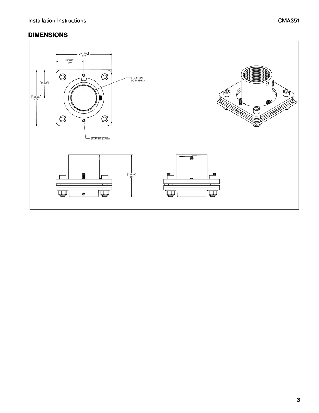 Chief Manufacturing CMA351 Dimensions, Installation Instructions, 1 1/2 NPS, Both Ends, Stop Set Screw 
